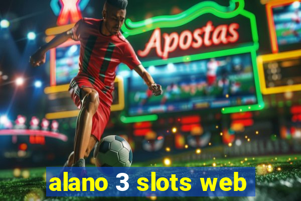 alano 3 slots web